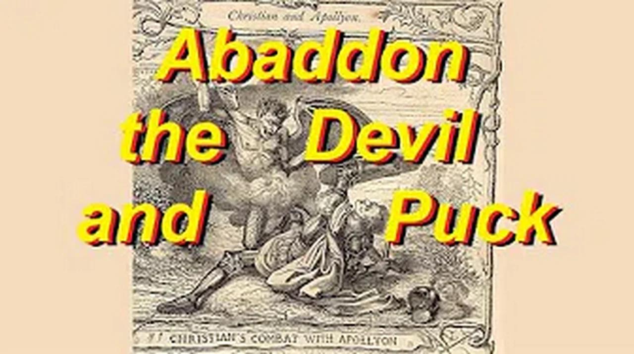 Abaddon the Destroyer Apollyon and Puk The line the Greeks were scared ...