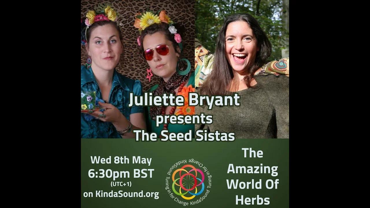 Juliette Bryant interviews The Seed Sistas on The Magic Of