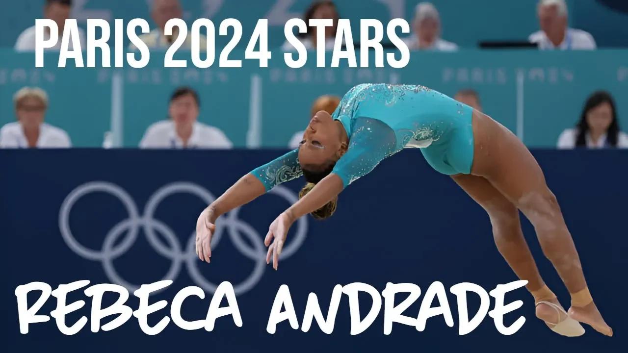 paris-2024-gymnastics-stars-rebeca-andrade