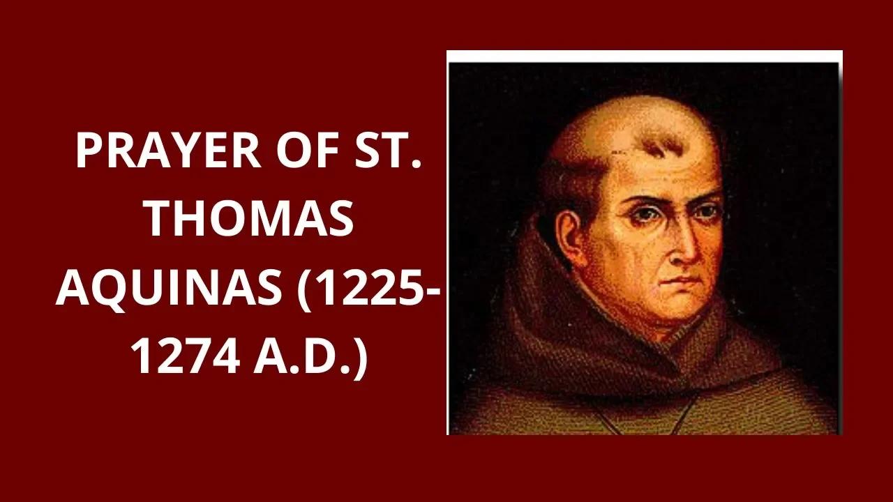 Powerful Catholic Prayer of St Thomas Aquinas (12251274 AD)