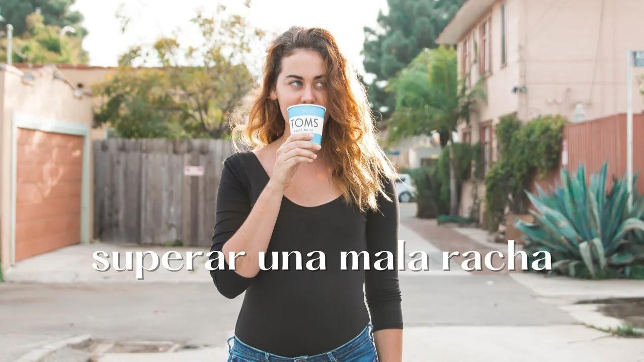 si estas pasando una mala racha