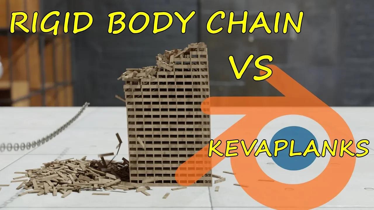 Rigid Body Chain vs Kevaplanks Blender