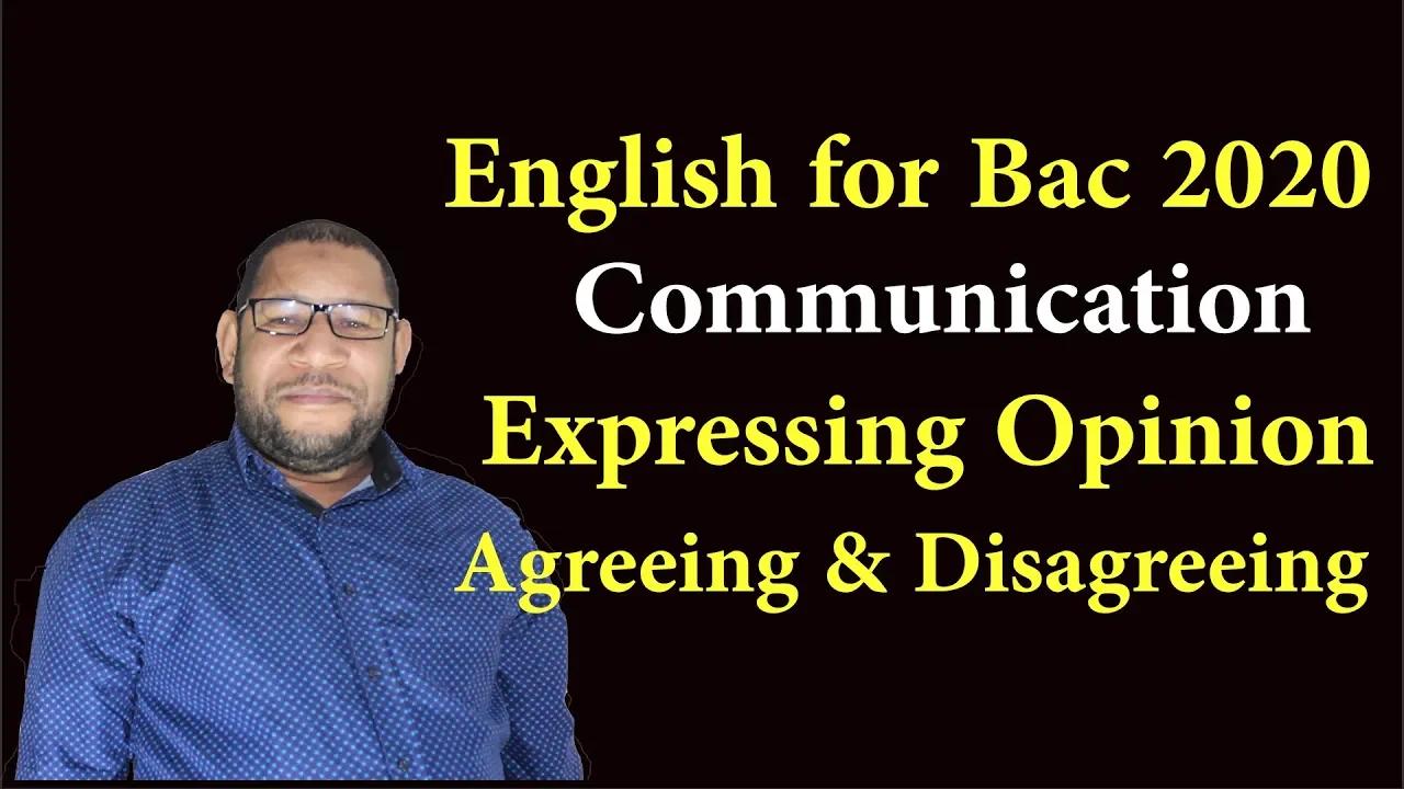 English For 2 Bac: Communication : Making and responding to Opinions ...