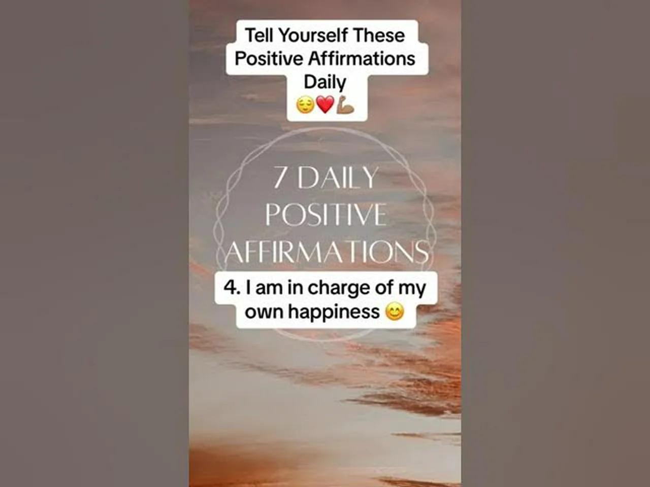 7 Daily positive Affirmations full