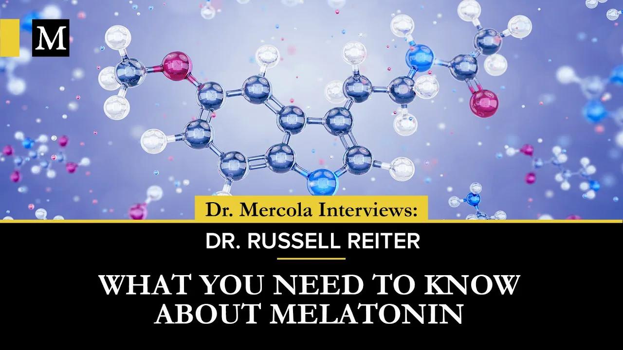 What You Need to Know About Melatonin — Interview With Russel Reiter, Ph.D.