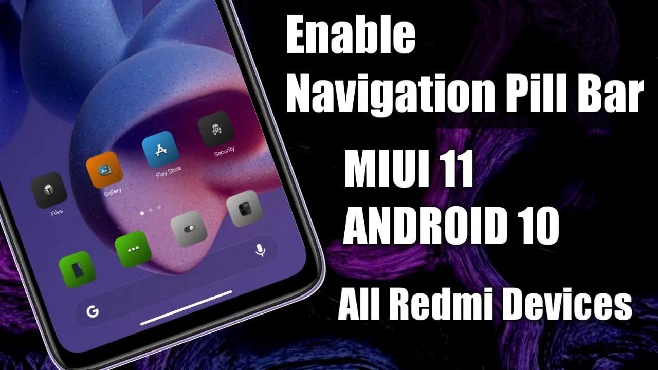 Enable Navigation Pill Bar On Miui 11 Android 10 Devices|Miui Global ...