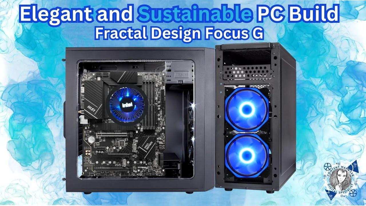 LIVE: PC Computer Build Video - Fractal Design Focus G #fractal #intel ...