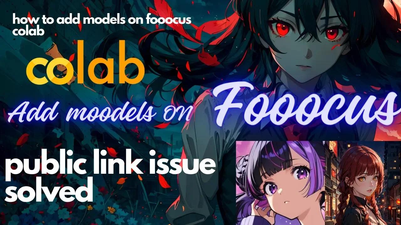 How to add Fooocus models on Colab | How to add stable diffushion ...