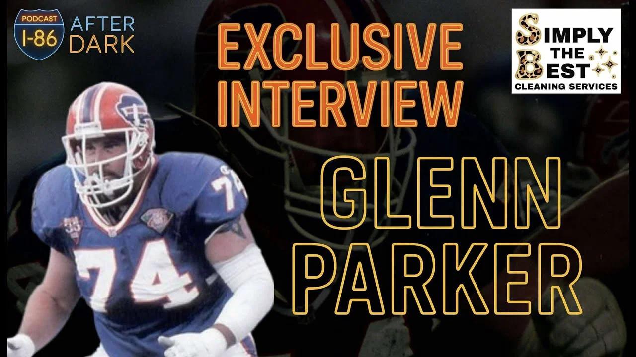 EXCLUSIVE INTERVIEW Glenn Parker