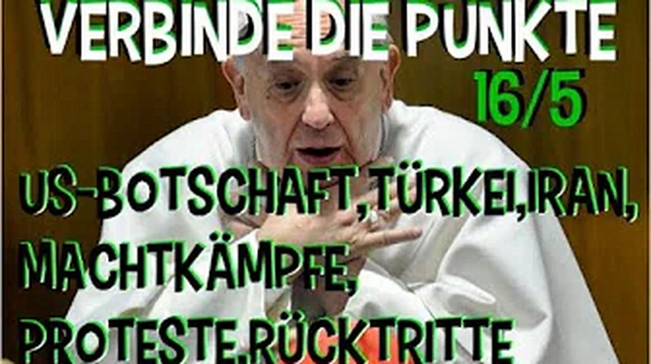 (Verbinde die Punkte) 16_5 US-Botschaft/Türkei/Iran/Machtkämpfe/Proteste/Rücktritte