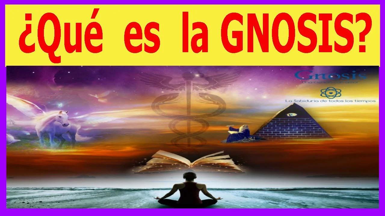 Qué es GNOSIS? ¿Qué es GNOSTICISMO? ¿que son los GNÓSTICOS ...