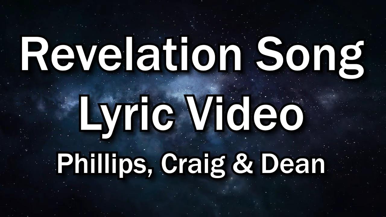 Revelation Song Phillips, Craig & Dean (Church and Home Worship