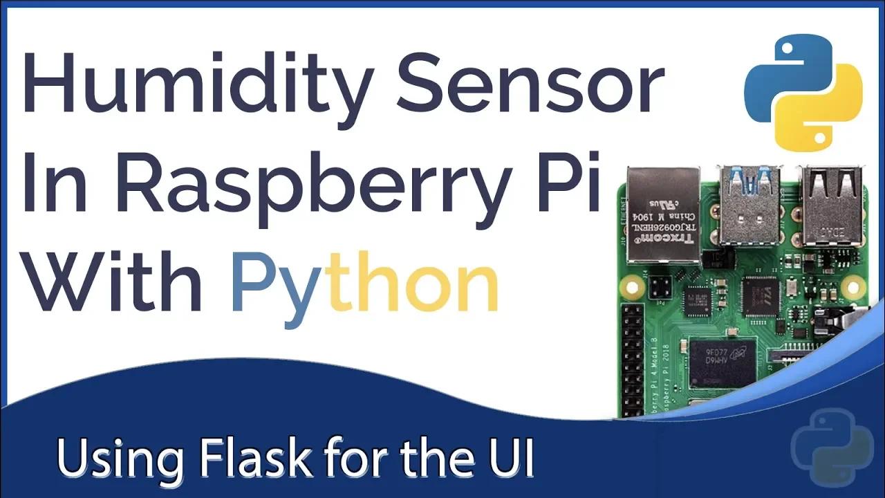 Visualizing Humidity Data with Raspberry Pi | Python & Flask Tutorial