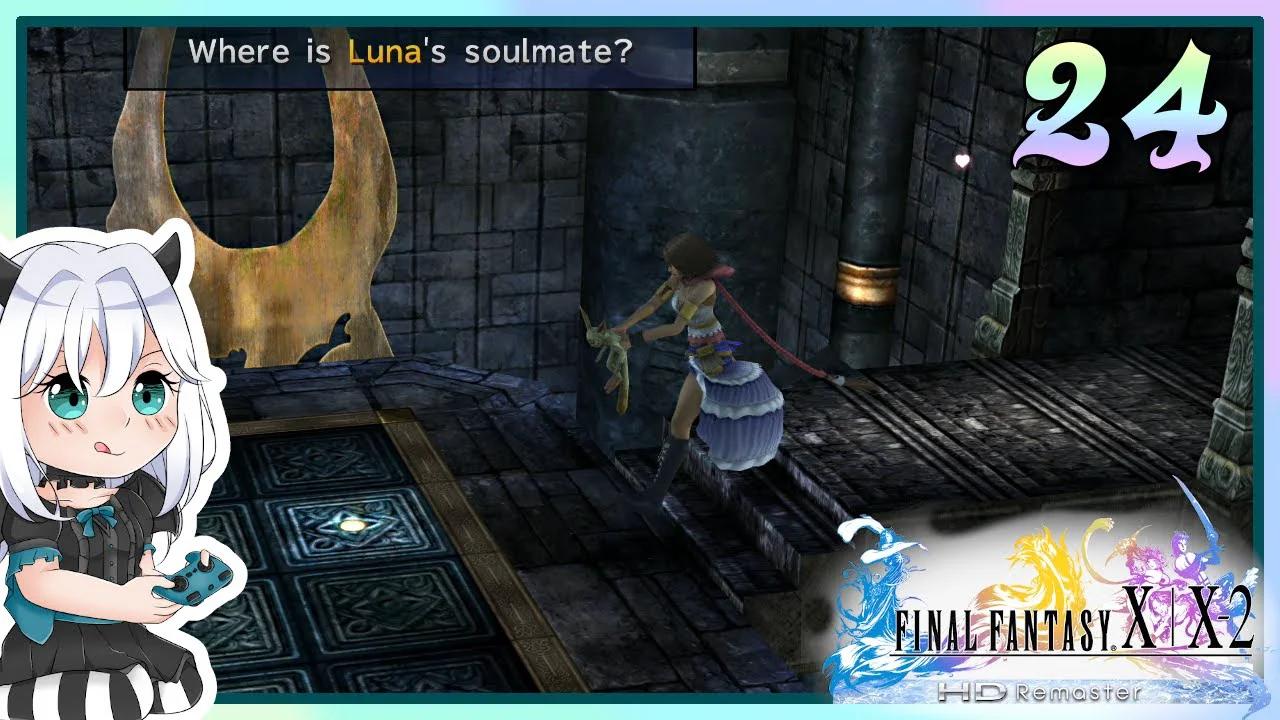 【Final Fantasy X2】24 Chapter 2 Zanarkand Ruins 100 Completion Guide