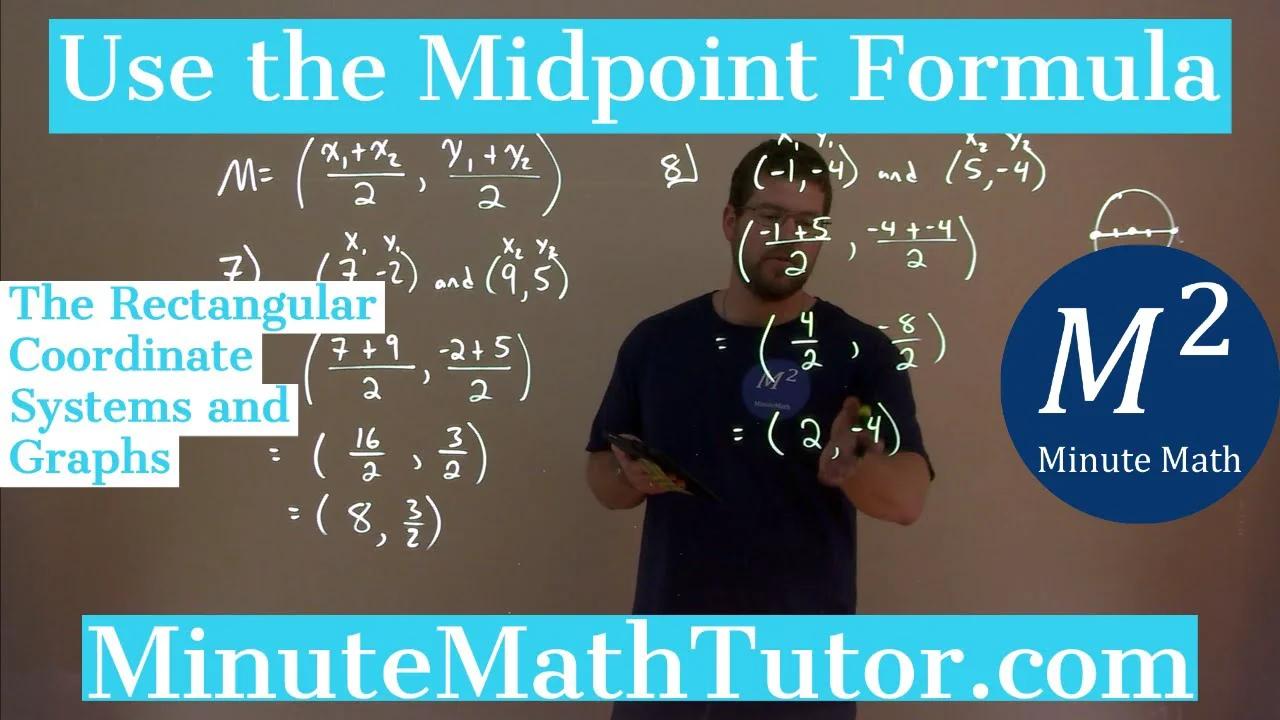 Use the Midpoint Formula | College Algebra