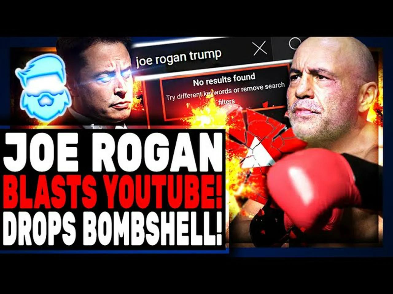 Joe Rogan BOMBSHELL Over Trump Interview CENSORSHIP! Youtube ADMITTED ...
