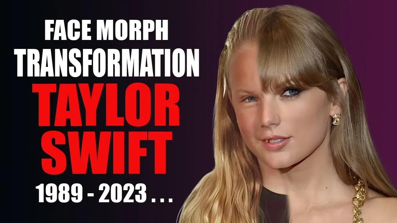 Taylor Swift Transformation (Face Morph Evolution 1989 2023...)