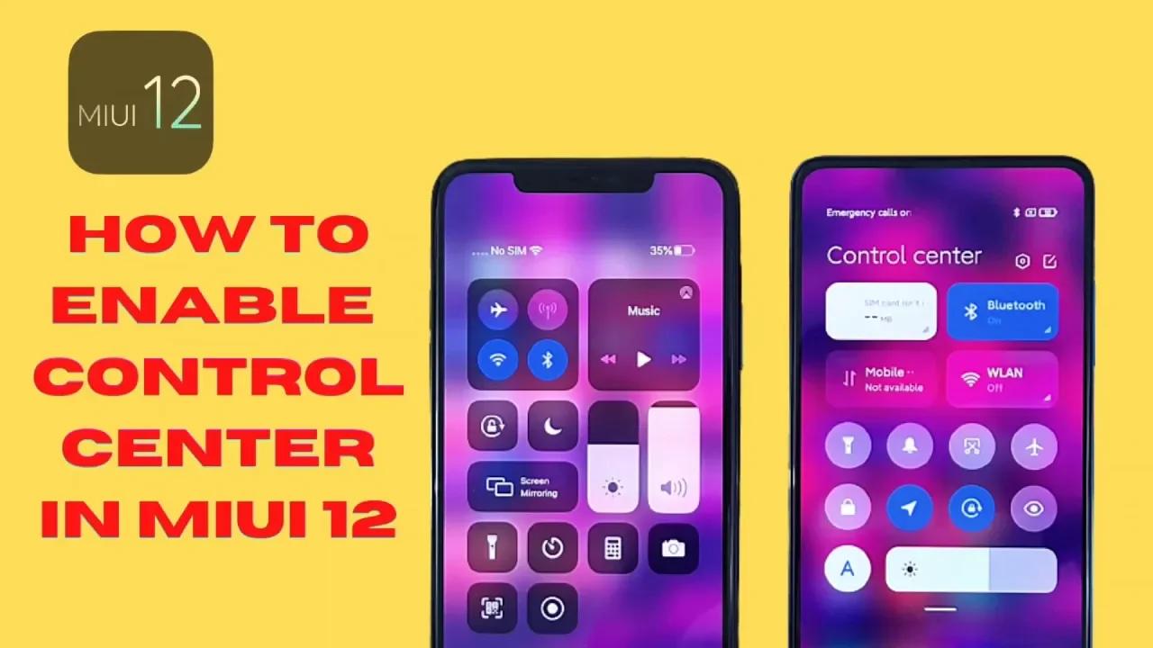 How to Enable new control center in MIUI 12 or 12.5