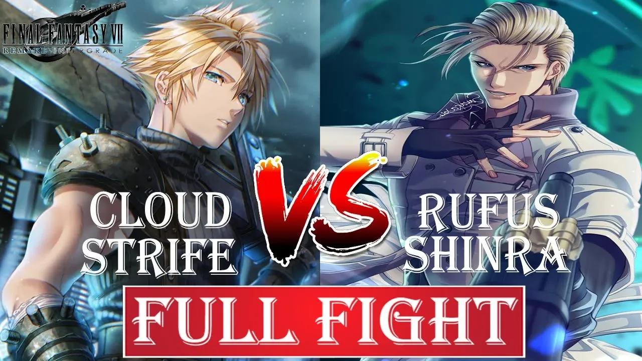 FINAL FANTASY VII REMAKE INTERGRADE - CLOUD STRIFE VS RUFUS SHINRA ...