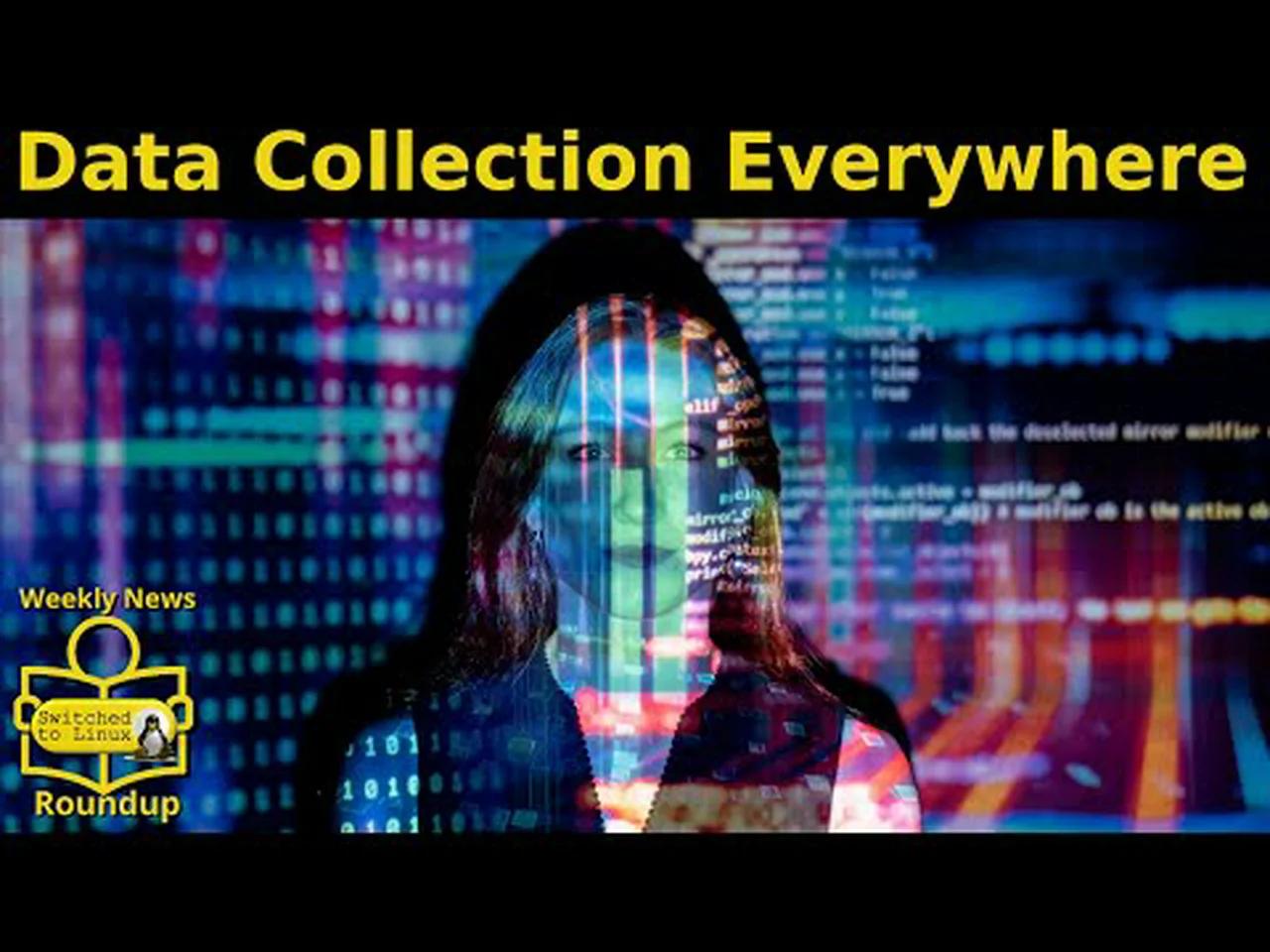 Data Collection Everywhere