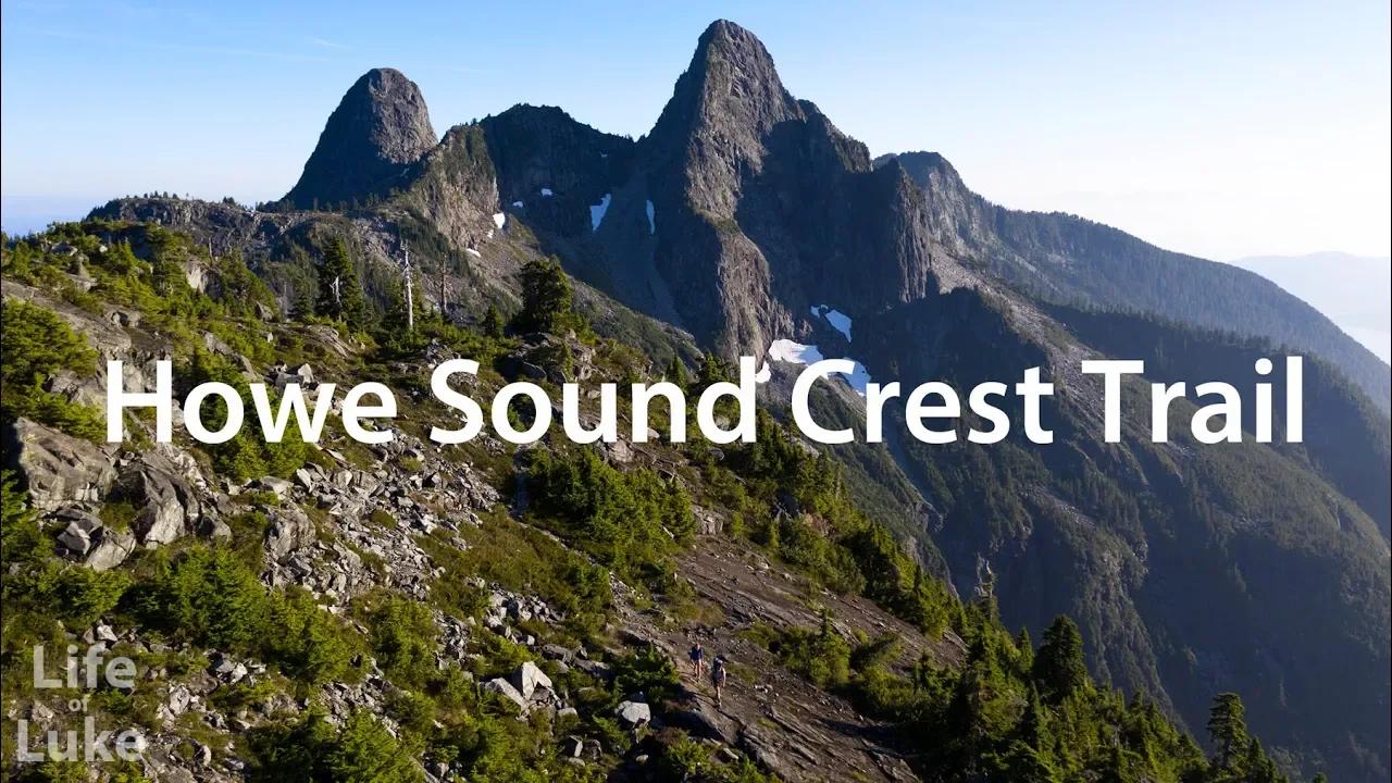 The Howe Sound Crest Trail: A North Shore Classic