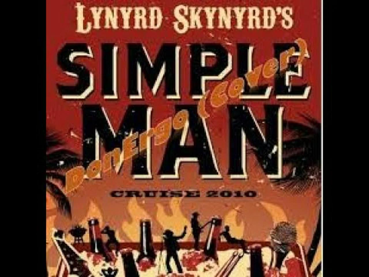 Simple man - Lynyrd Skynyrd