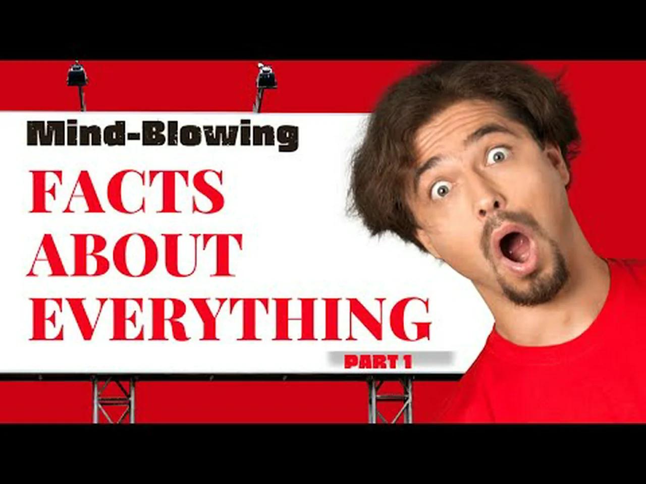 INTERESTING FACT ABOUT EVERYTHING | PART 1