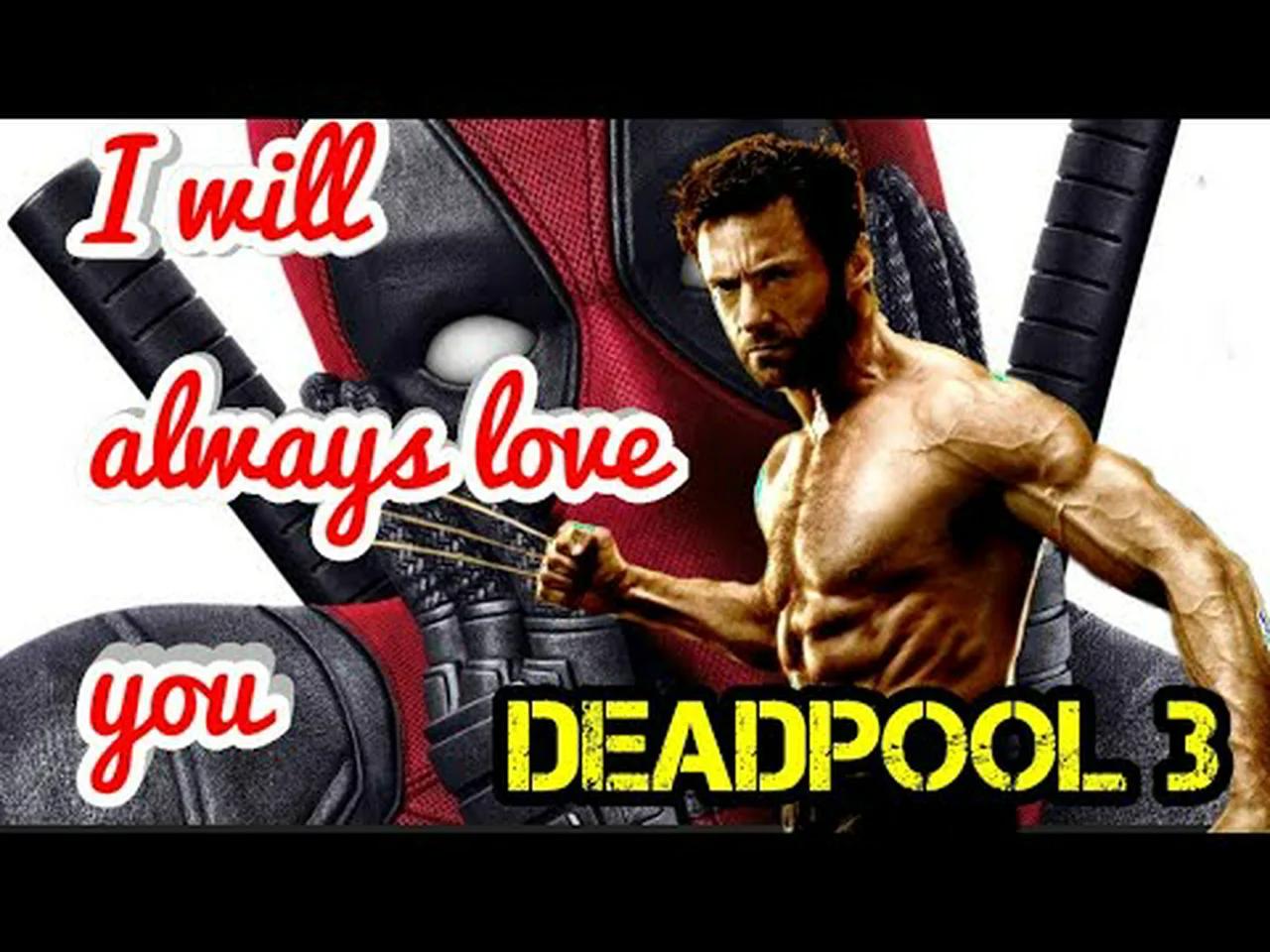 Deadpool 3 2024 With Hugh Jackman As Wolverine   VDqhW7ysUWE