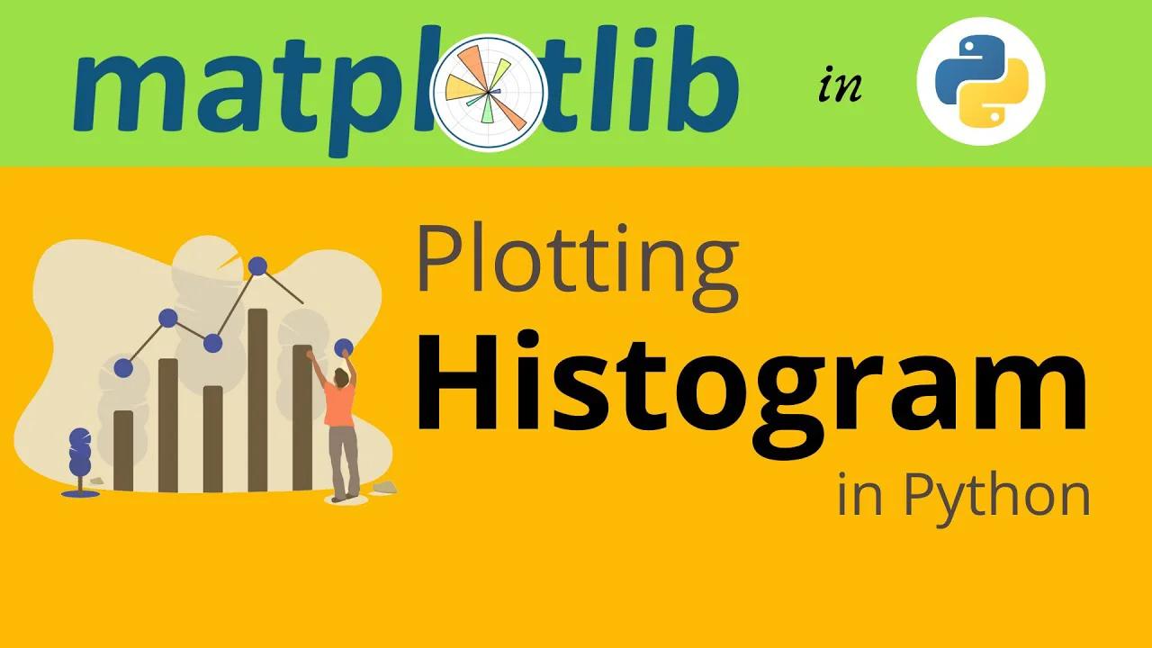#11 Plot a Histogram in Python | Matplotlib tutorial 2021