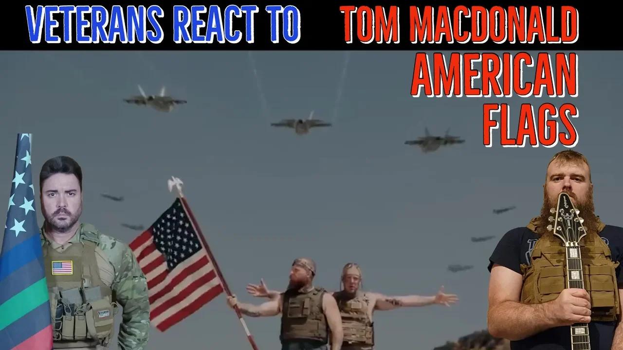Veterans React To Tom Macdonald American Flags Vets Talkin Tunes