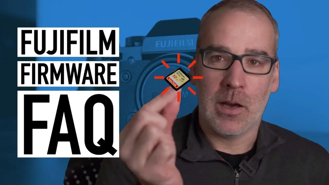 Fuji camera firmware faq