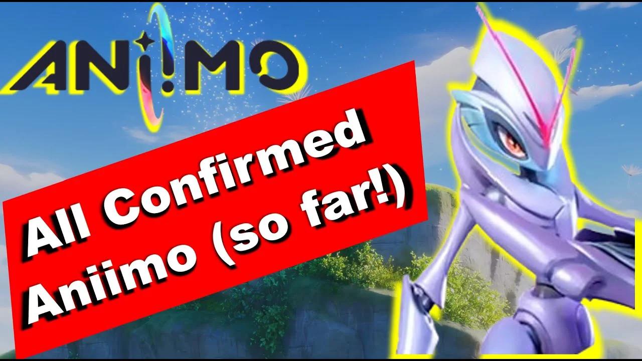 Every Aniimo CONFIRMED so far! - Beta Release Week!