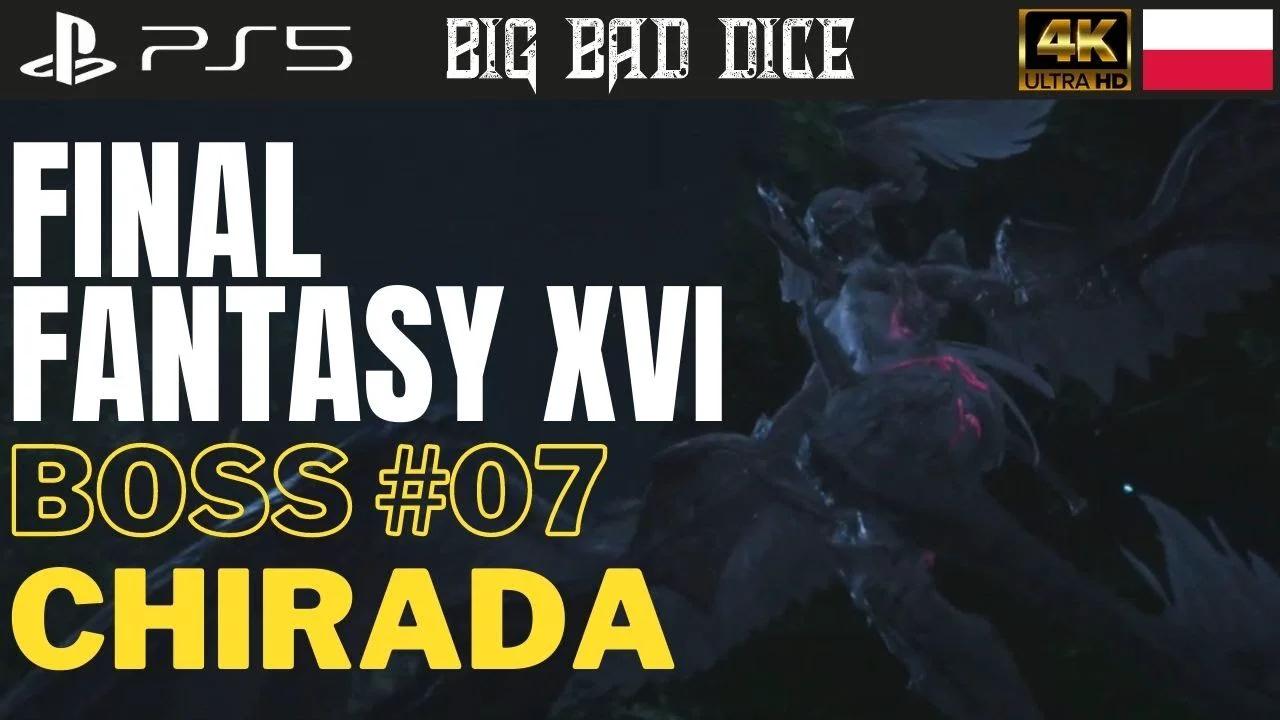 Final Fantasy XVI - Chirada - Boss #07