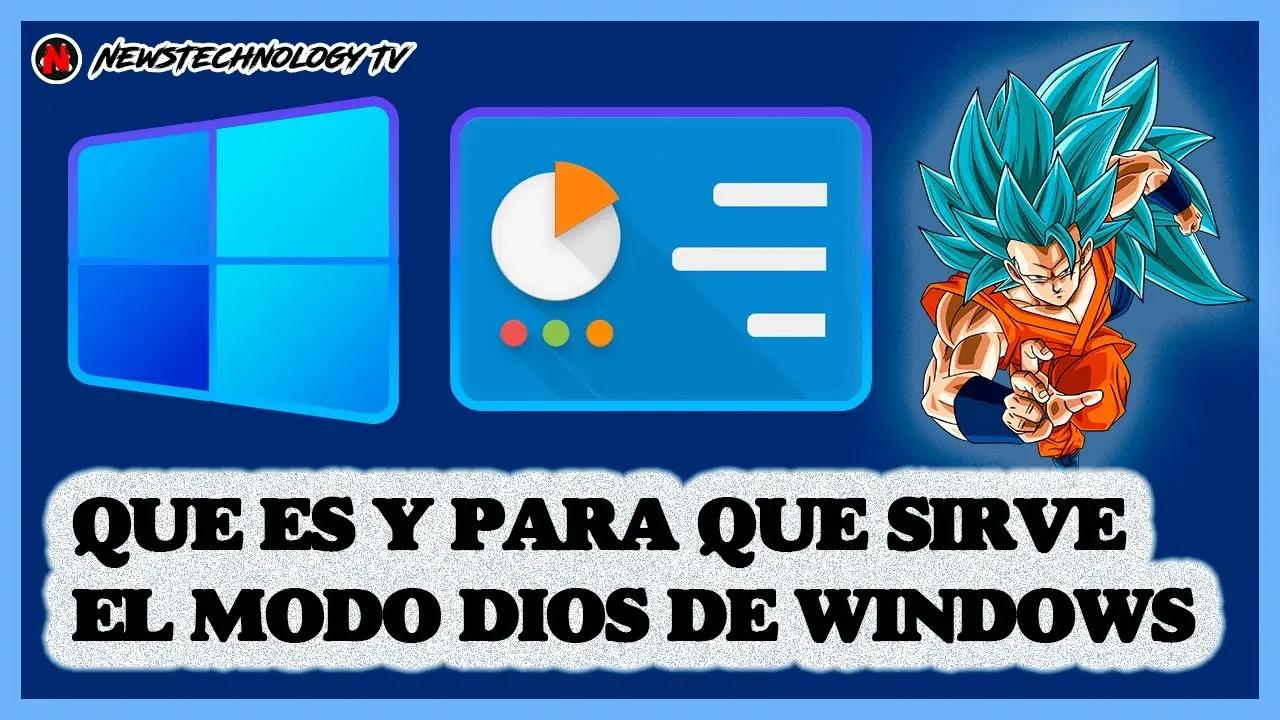 QUE ES Y PARA QUE SIRVE EL MODO DIOS DE WINDOWS