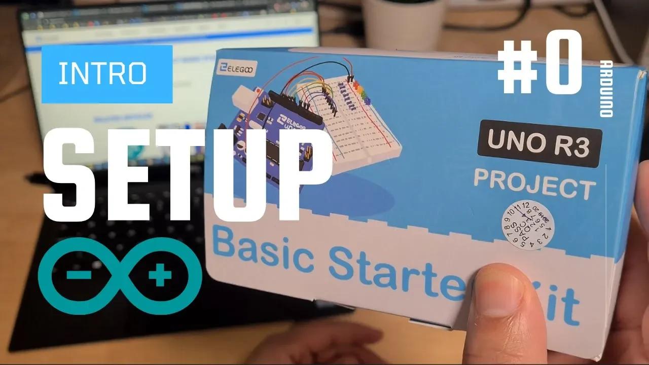 Elegoo Basic Starter Kit Arduino Tutorials Intro & Setup