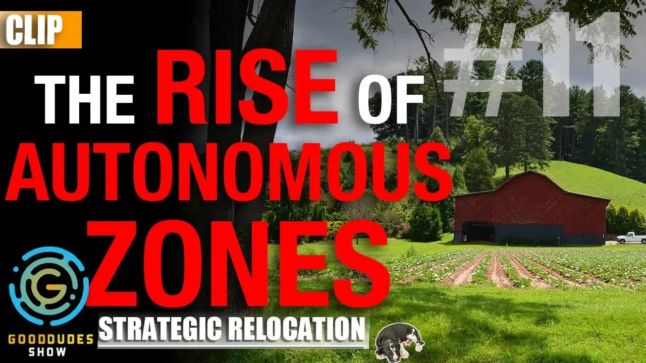 The Rise of Autonomous Zones: Strategic Relocation | Good Dudes Show ...