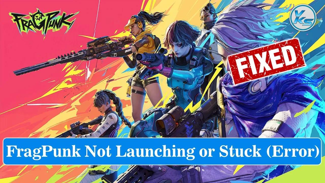 How To Fix FragPunk Launching Failed, Black Screen, Not Starting, Stuck ...