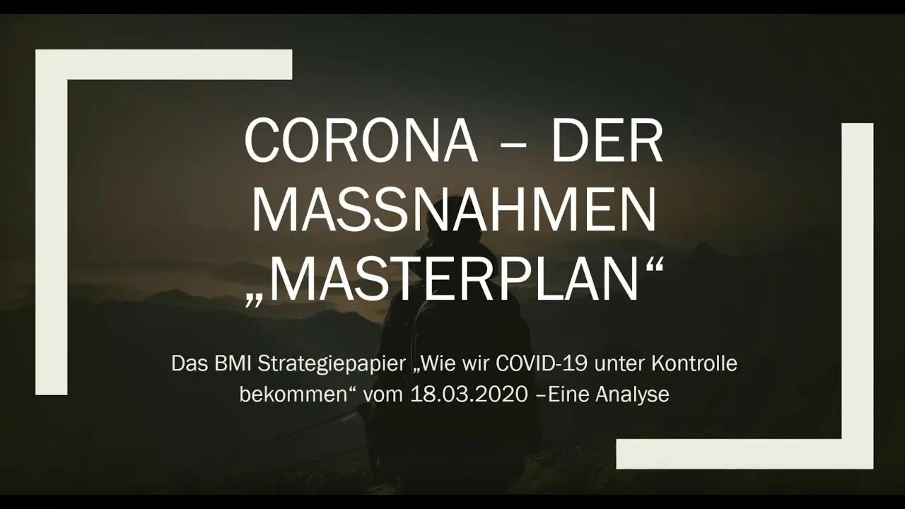 ⁣Corona Der Masterplan - Analyse des BMI Strategiepapiers für die Steuerung der allgemeinen Mein