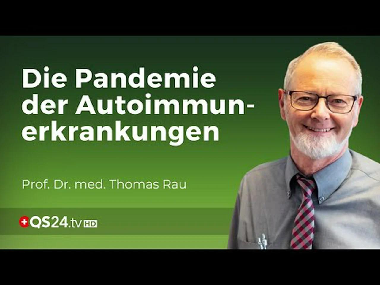 Autoimmunerkrankung und nun? | Prof. Dr. med. Thomas Rau | NaturMEDIZIN ...