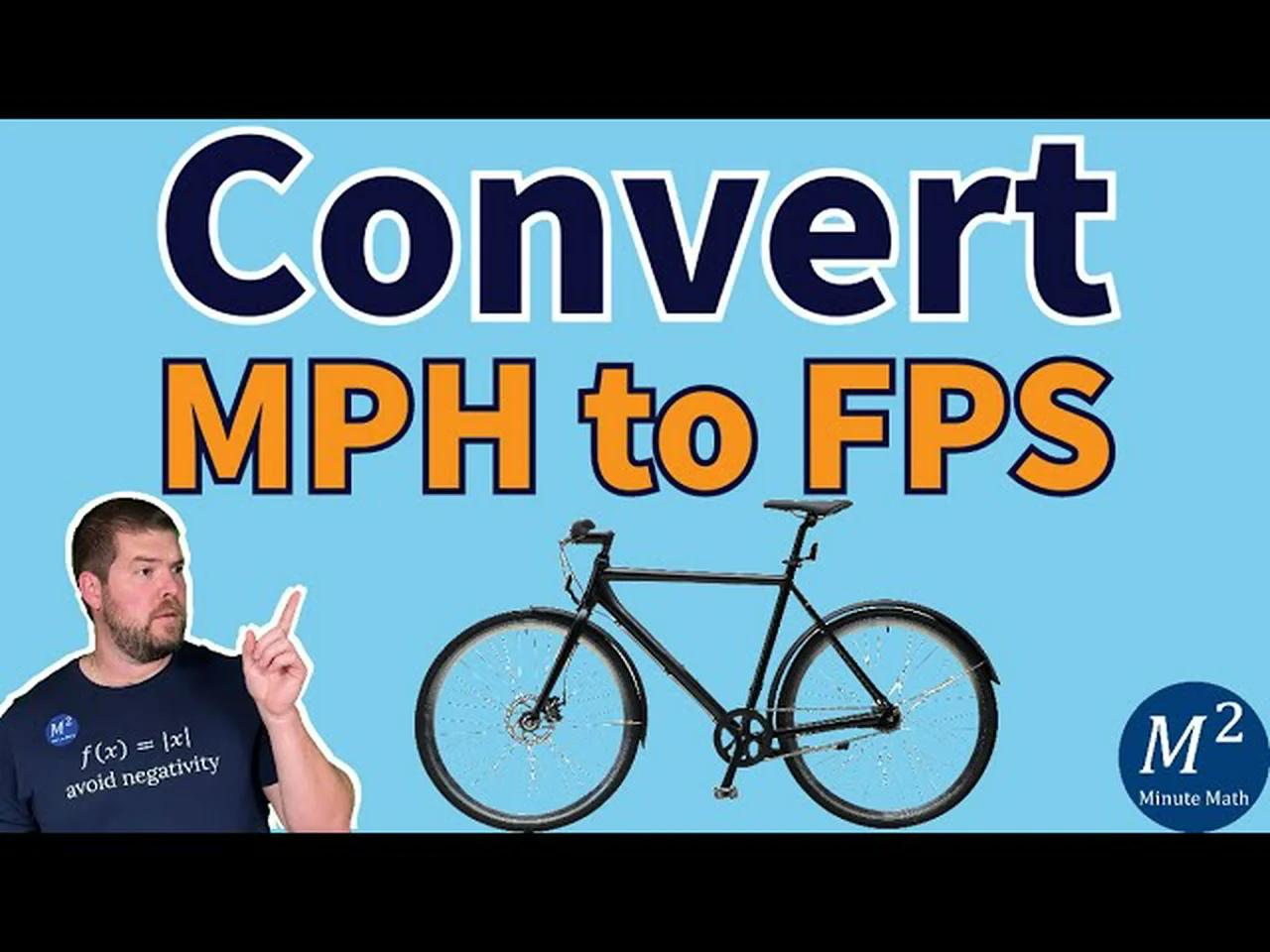 How To Convert Miles Per Hour To Feet Per Second With A Real World Example