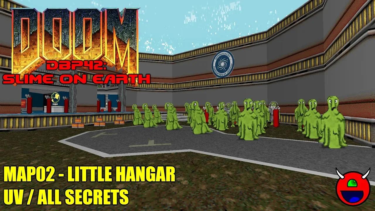 Doom 2: DBP42: Slime on Earth - MAP02 Little Hangar - UVMAX No Commentary