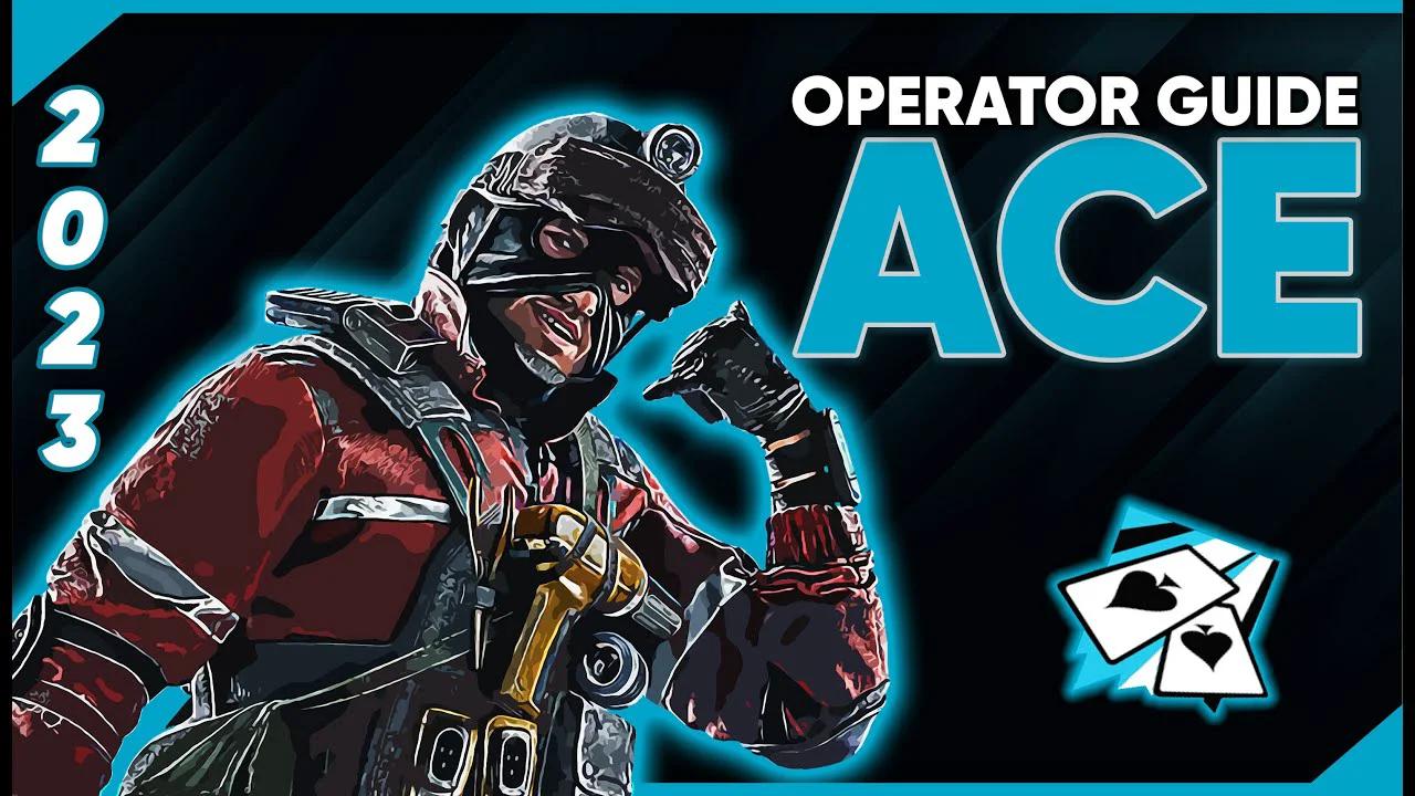 Rainbow Six Siege Operator Guide: How to Play Ace in 2023