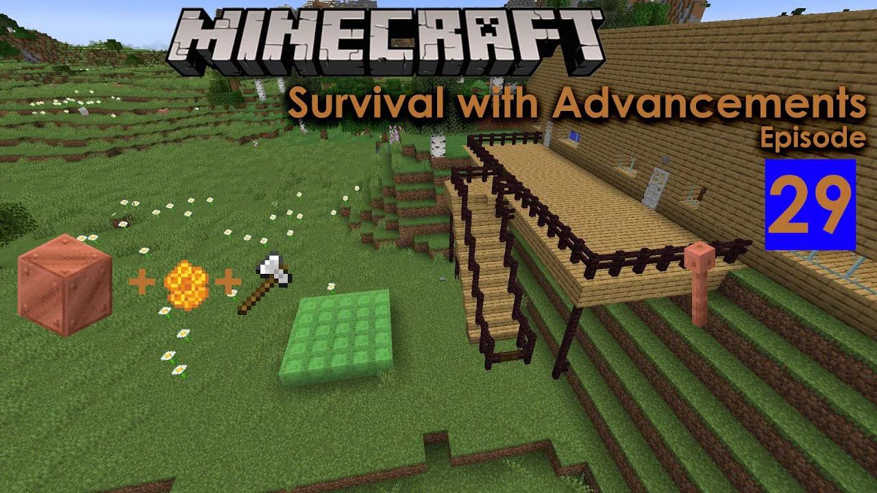 Minecraft Survival with Advancements Episode 29 Wax On/Off, Surge