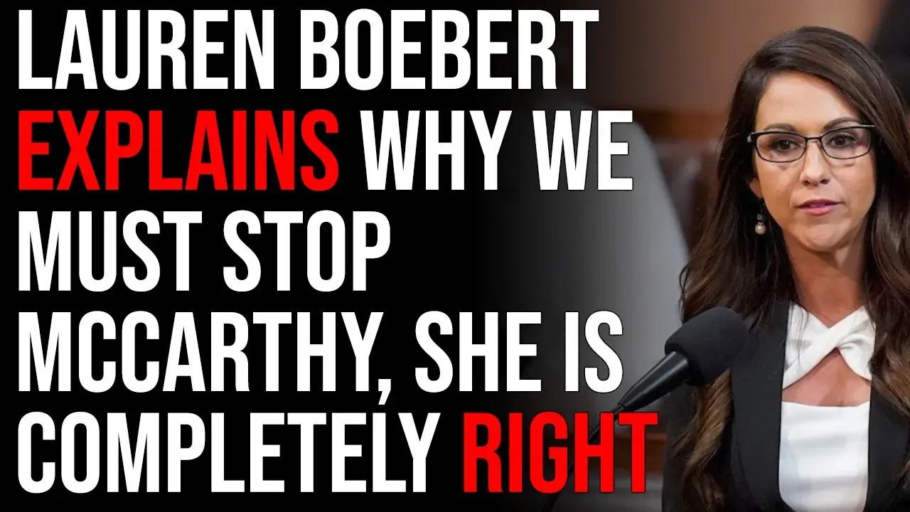 Lauren Boebert Explains Why We Must Stop Mccarthy She Is Completely Right