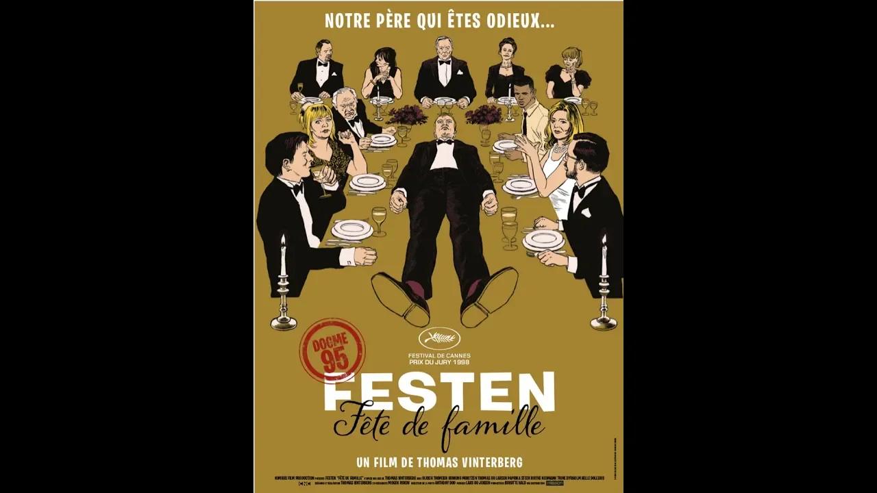 Festen Le Meilleur Film Sur L Inceste