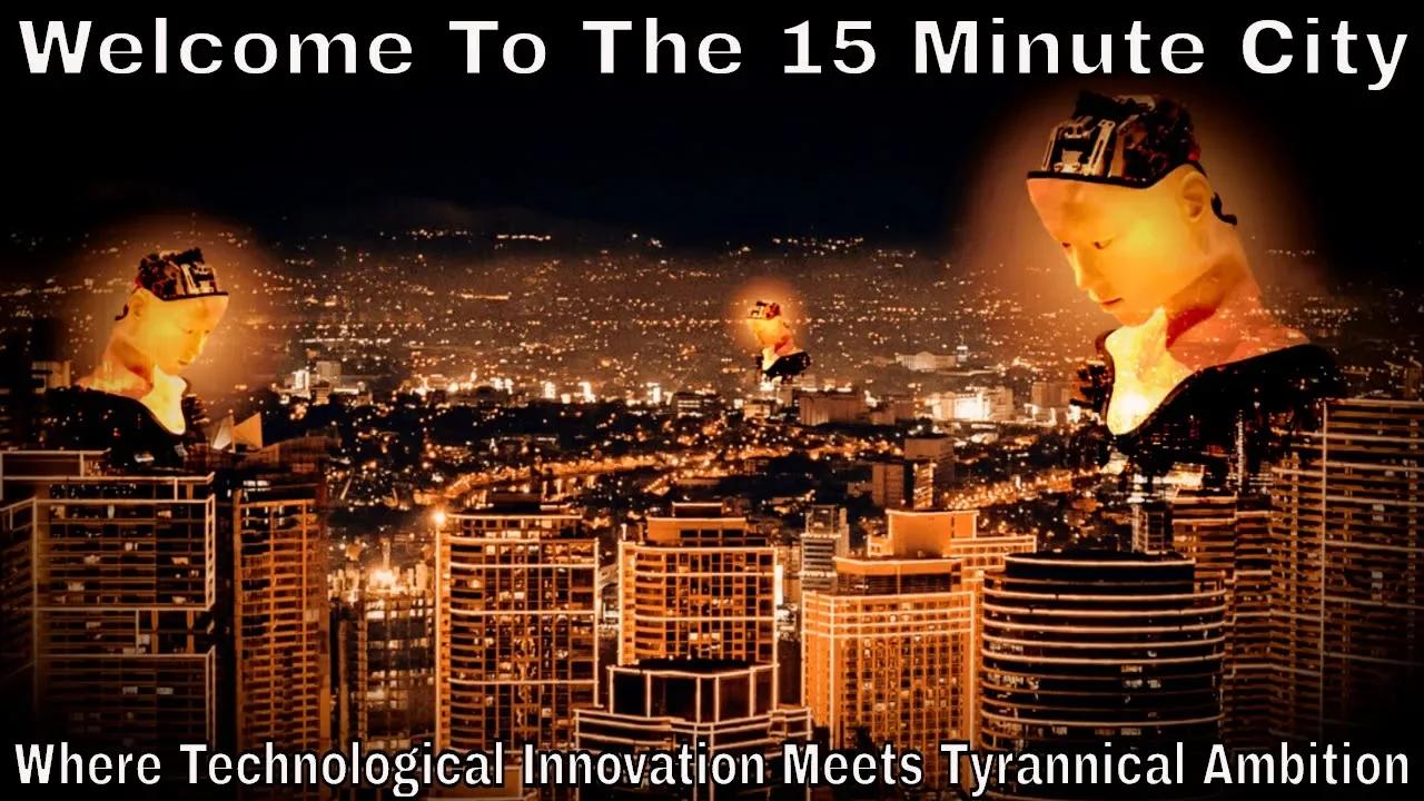 Welcome To The 15 Minute City: Where Technological Innovation Meets ...