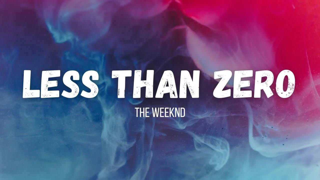 The Weeknd Less Than Zero Instrumental W Lyrics