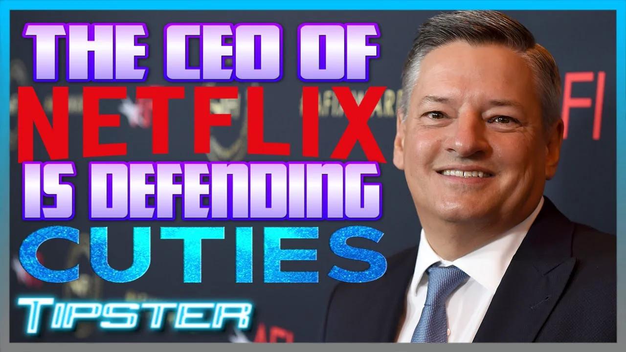 The CEO of Netflix is DEFENDING CUTIES!?