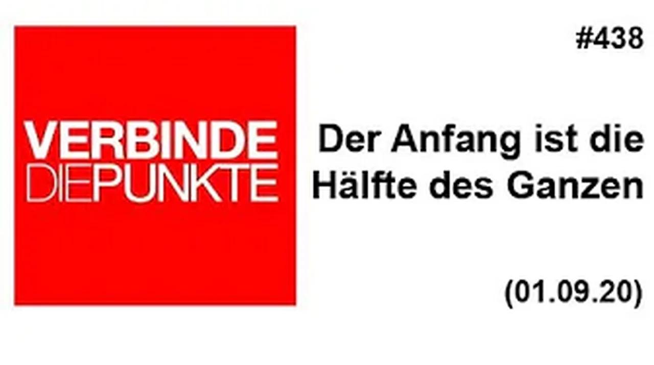 Verbinde die Punkte #438: Der Anfang ist die Hälfte des Ganzen (01.09.2020)