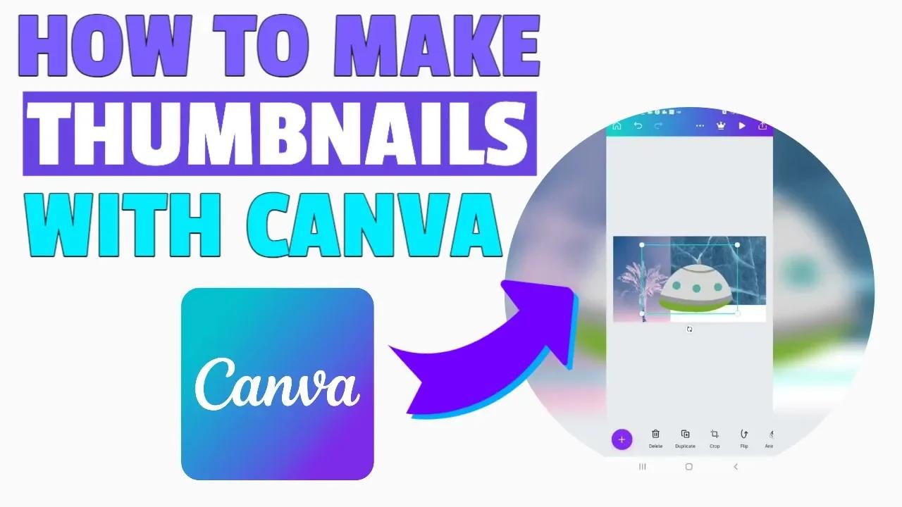 How to make thumbnails with Canva on Mobile | Quick and Easy